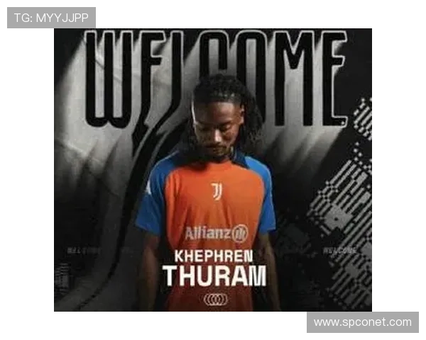 皇马瞄准尤文24岁中场图拉姆转会费预计达7000万欧元